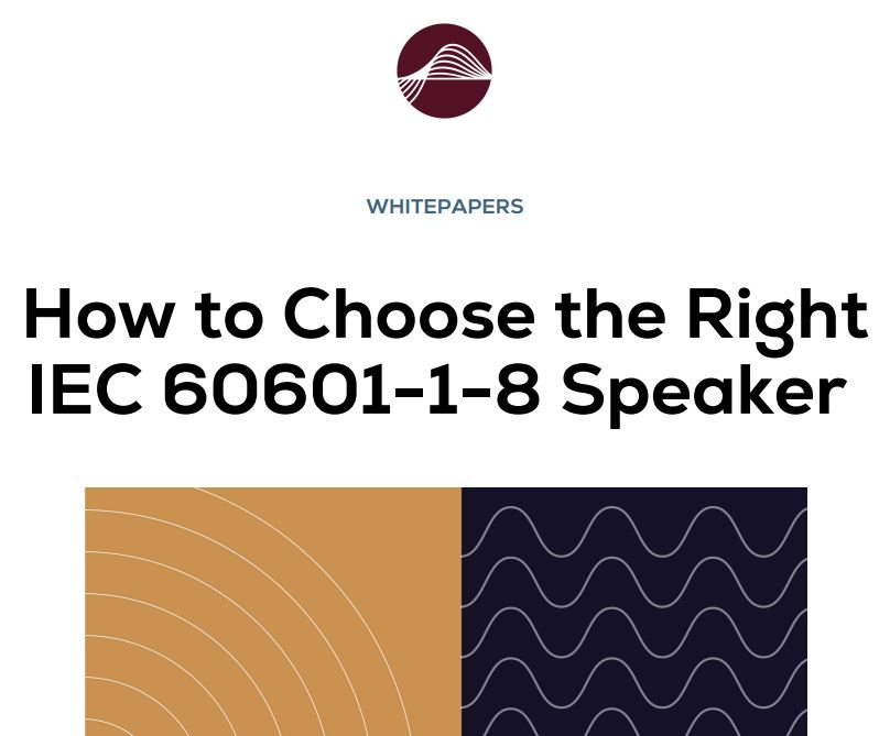 Choosing the Right IEC IEC 60601-1-8 Speaker