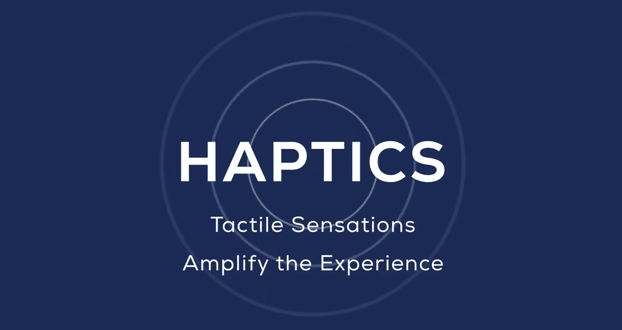 What are Haptics?