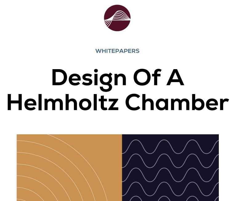 Design Of A Helmholtz Chamber