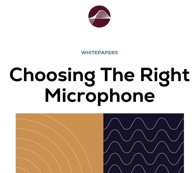 Choosing the Right Microphone